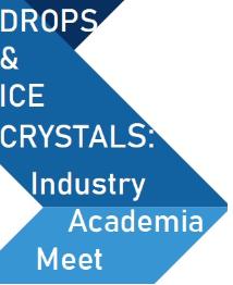 Workshop "Drops & Ice Crystals: Industry Academia Meet"